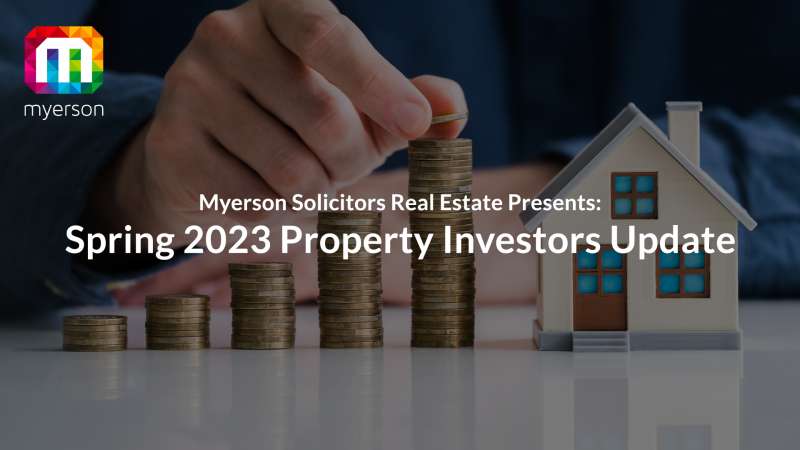 Myerson Solicitors Spring 2023 Property Investor Update