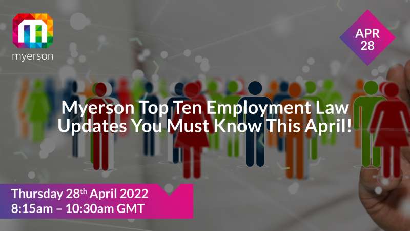 Myerson Top Ten Employment Law Updates You Must Know This April!