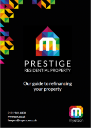 Myerson Prestige Guide to Refinancing Property
