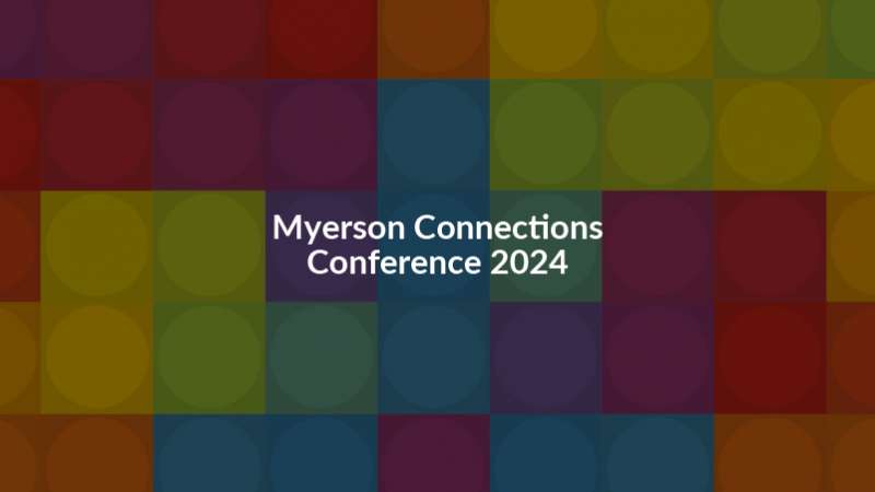 Myerson Connections Conference 2024