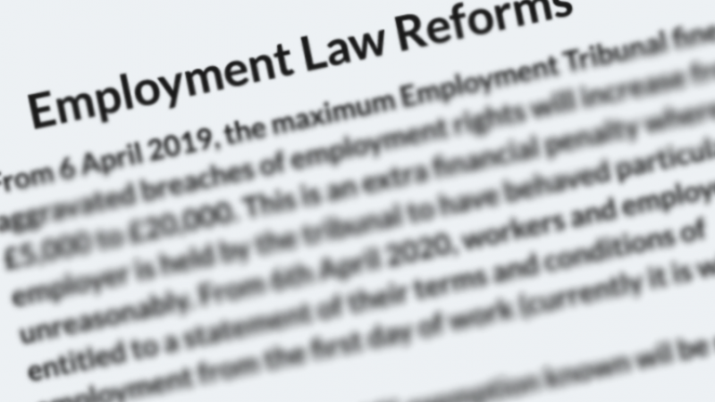Significant Employment Law Reforms To Be Implemented