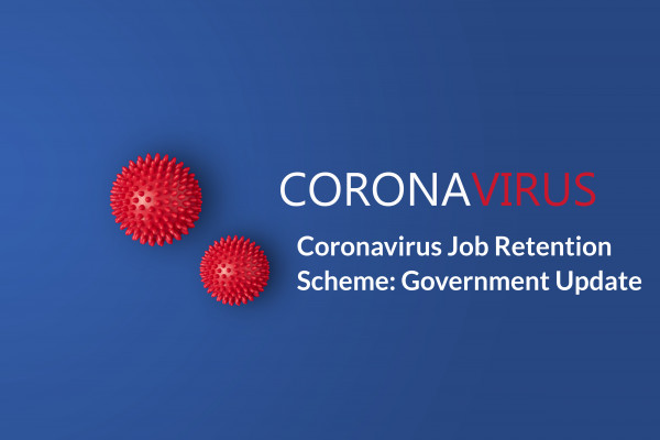 Coronavirus Job Retention Scheme Government Update