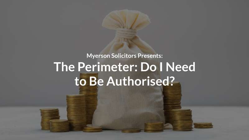 The Perimeter: Do I Need To Be Authorised? A Few Common Pressure Points.