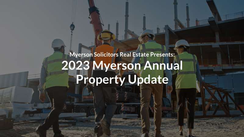 The 2023 Myerson Annual Property Update
