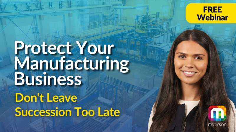 Passing the Baton: Business Succession Strategies for Manufacturers