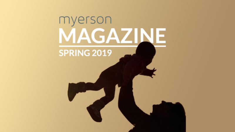 Myerson Magazine Spring 2019 Issue